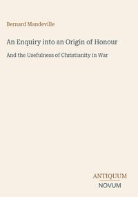 Produktbild: An Enquiry into an Origin of Honour