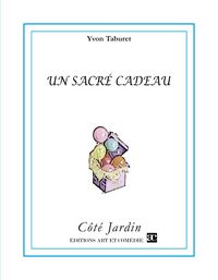 Produktbild: Un sacr&eacute; cadeau