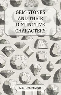 Produktbild: Gem-Stones and Their Distinctive Characters