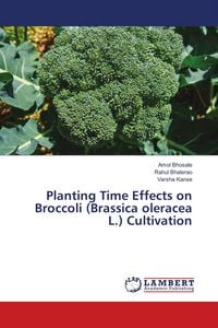 Produktbild: Planting Time Effects on Broccoli (Brassica oleracea L.) Cultivation