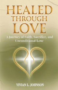Produktbild: Healed Through Love