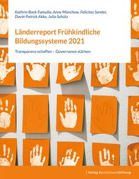Bild vom Artikel Länderreport Frühkindliche Bildungssysteme 2021 vom Autor Kathrin Bock-Famulla