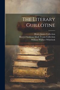Produktbild: The Literary Guillotine