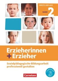 Erzieherinnen + Erzieher. Band 2 - Professionelles Handeln im sozialpädagogischen Berufsfeld Christoph Fröhlich