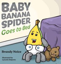 Produktbild: Baby Banana Spider Goes to Bed