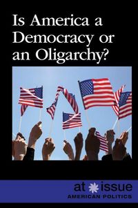 Produktbild: Is America a Democracy or an Oligarchy?