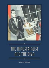Produktbild: Goffart, W: The Industrialist and the Diva