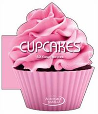 Produktbild: Academia Barilla: Cupcake: 50 Easy Recipes