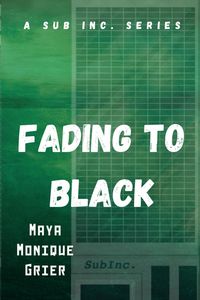 Produktbild: Fading to Black (Sub Inc., #2)