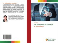 Produktbild: TIC Avan&ccedil;adas na Educa&ccedil;&atilde;o