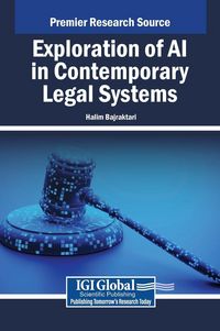 Produktbild: Exploration of AI in Contemporary Legal Systems