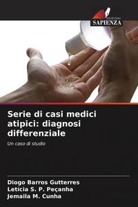 Produktbild: Serie di casi medici atipici: diagnosi differenziale