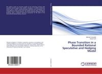 Produktbild: Phase Transition in a Bounded Rational Speculative and Hedging Model