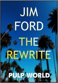 Produktbild: The Rewrite (Pulp World, #4)