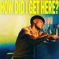 Produktbild: How Did I Get Here? (Deluxe CD)