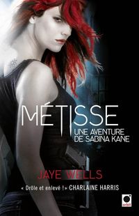 Produktbild: Une Aventure de Sabina Kane T.1 ; Metisse