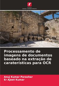 Produktbild: Processamento de imagens de documentos baseado na extra&ccedil;&atilde;o de carater&iacute;sticas para OCR
