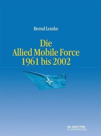 Produktbild: Die Allied Mobile Force 1961 bis 2002
