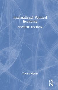 Produktbild: Oatley, T: International Political Economy