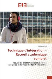 Produktbild: Technique d'int&eacute;gration - Recueil acad&eacute;mique complet