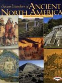 Produktbild: Woods, M: Seven Wonders of Ancient North America