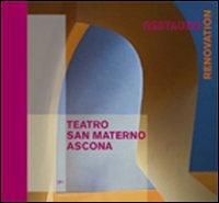 Produktbild: Teatro San Materno, Ascona. Il restauro. Ediz. italiana e te