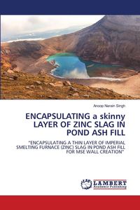 Produktbild: Encapsulating a Skinny Layer Of Zinc Slag in Pond Ash Fill