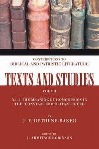 Produktbild: The Meaning of Homoousios in the 'Constantinopolitan' Creed