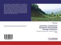 Produktbild: Land Use, Land Cover Dynamics and Climate Change Indicators