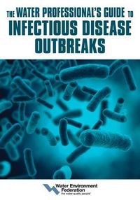Produktbild: The Water Professional's Guide to Infectious Disease Outbreaks