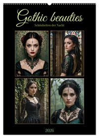 Produktbild: Gothic beauties - Sch&ouml;nheiten der Nacht (Wandkalender 2026 DIN A2 hoch), CALVENDO Monatskalender