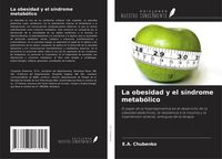Produktbild: La obesidad y el s&iacute;ndrome metab&oacute;lico