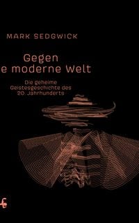 Produktbild: Gegen die moderne Welt