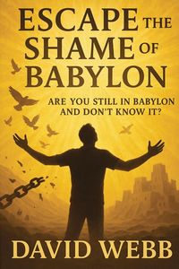 Produktbild: Escape the Shame of Babylon
