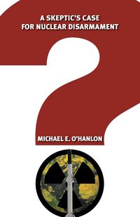 Produktbild: Skeptic's Case for Nuclear Disarmament