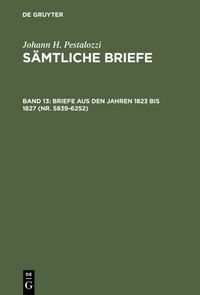Produktbild: Briefe aus den Jahren 1823 bis 1827 (Nr. 5839-6252)
