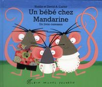 Produktbild: Un b&eacute;b&eacute; chez Mandarine : un livre caresses