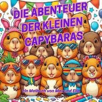 Produktbild: Die Abenteuer der kleinen Capybaras