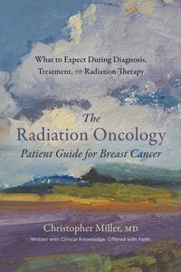 Produktbild: The Radiation Oncology Patient Guide for Breast Cancer