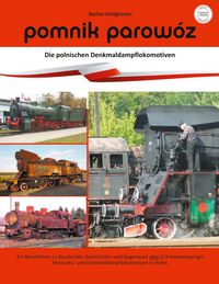 Produktbild: Pomnik parowóz - die polnischen Denkmaldampflokomotiven