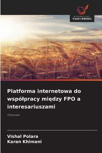 Produktbild: Platforma internetowa do wsp&oacute;&iquest;pracy mi&iquest;dzy FPO a interesariuszami