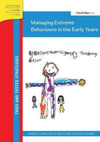 Produktbild: Glenn, A: Managing Extreme Behaviours in the Early Years