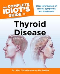 Bild vom Artikel Comp Idiots Gt Thyroid Disease vom Autor Alan Christianson