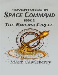 Produktbild: Adventures In Space Command - The Enigma Circle
