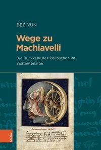 Produktbild: Wege zu Machiavelli