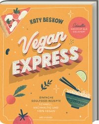 Produktbild: Vegan Express - Schneller gekocht als geliefert