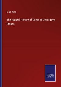 Produktbild: The Natural History of Gems or Decorative Stones