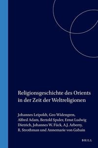 Produktbild: Religionsgeschichte des Orients in der Zeit der Weltreligionen