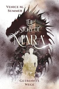 Produktbild: The Story of Mara - Getrennte Wege (inklusive Farbillustrationen)
