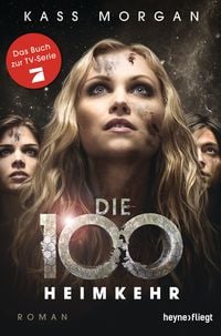 Produktbild: Heimkehr / Die 100 Band 3